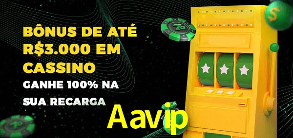 Aavip melhor bônus de depósito